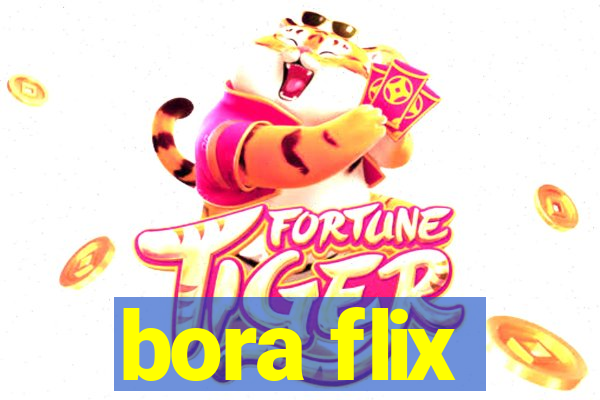 bora flix